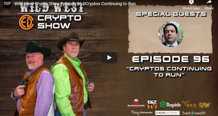 Wild West Crypto Show Episode 96